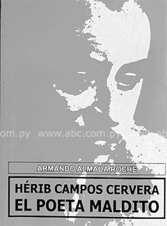 Hérib Campos Cervera. El poeta maldito