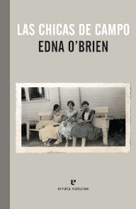 'Las chicas de campo' de Edna O'Brien