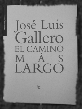 «El camino más largo», de José Luis Gallero —Colección Monosabio—