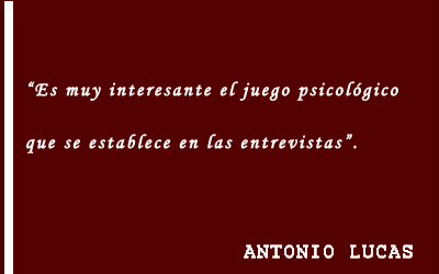 Entrevista sobre periodismo con Antonio Lucas