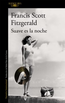 Razones para leer "Suave es la noche", de Scott Fitzgerald