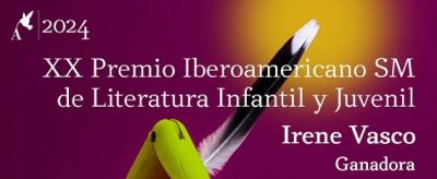 XX Premio SM de Literatura Infantil y Juvenil 