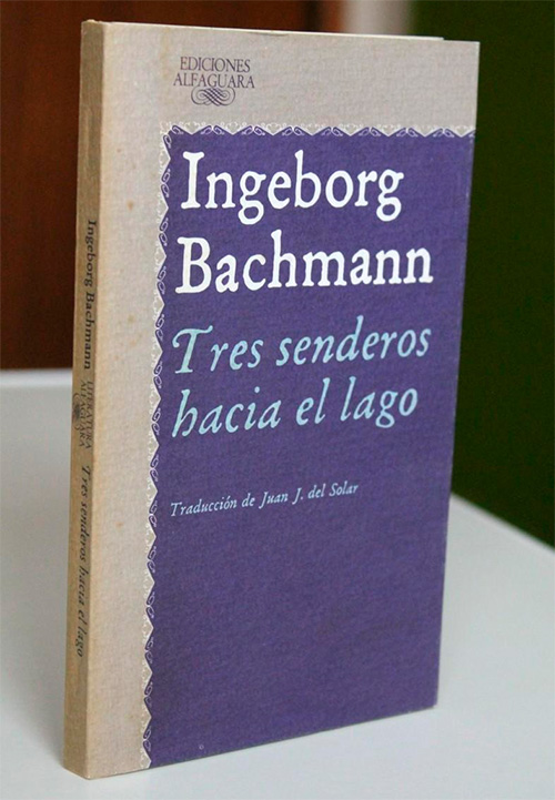 Portada de Tres senderos hacia el lago de Ingeborg Bachmann